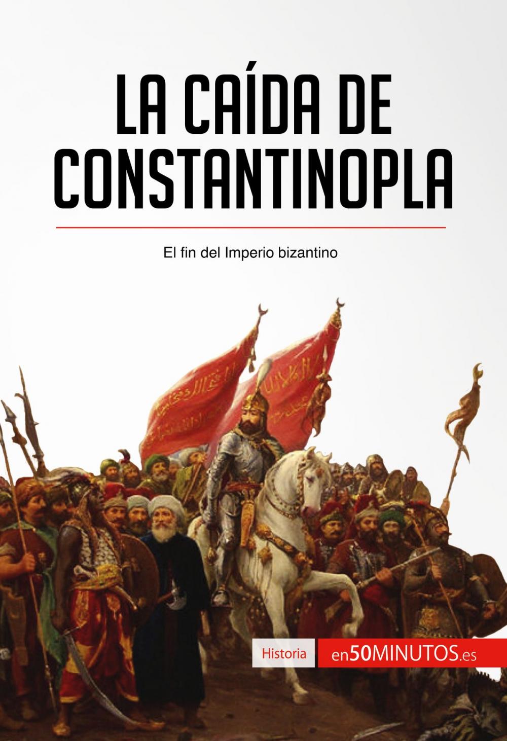 Big bigCover of La caída de Constantinopla