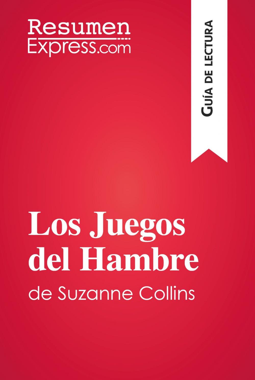 Big bigCover of Los Juegos del Hambre de Suzanne Collins (Guía de lectura)