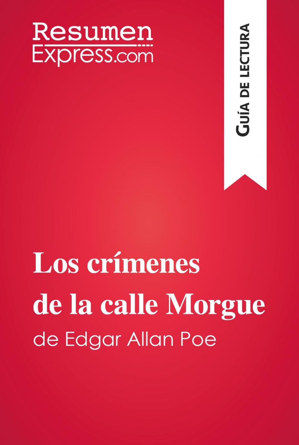 Big bigCover of Los crímenes de la calle Morgue de Edgar Allan Poe (Guía de lectura)