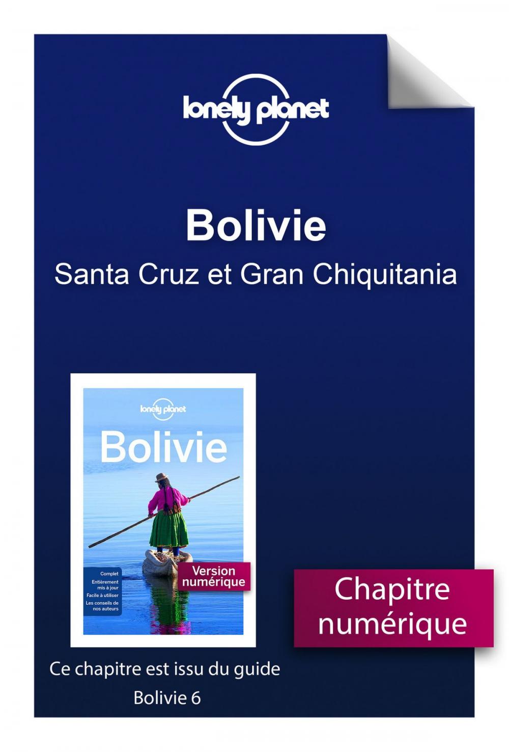 Big bigCover of Bolivie - Santa Cruz et Gran Chiquitania