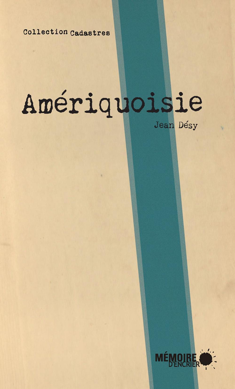 Big bigCover of Amériquoisie