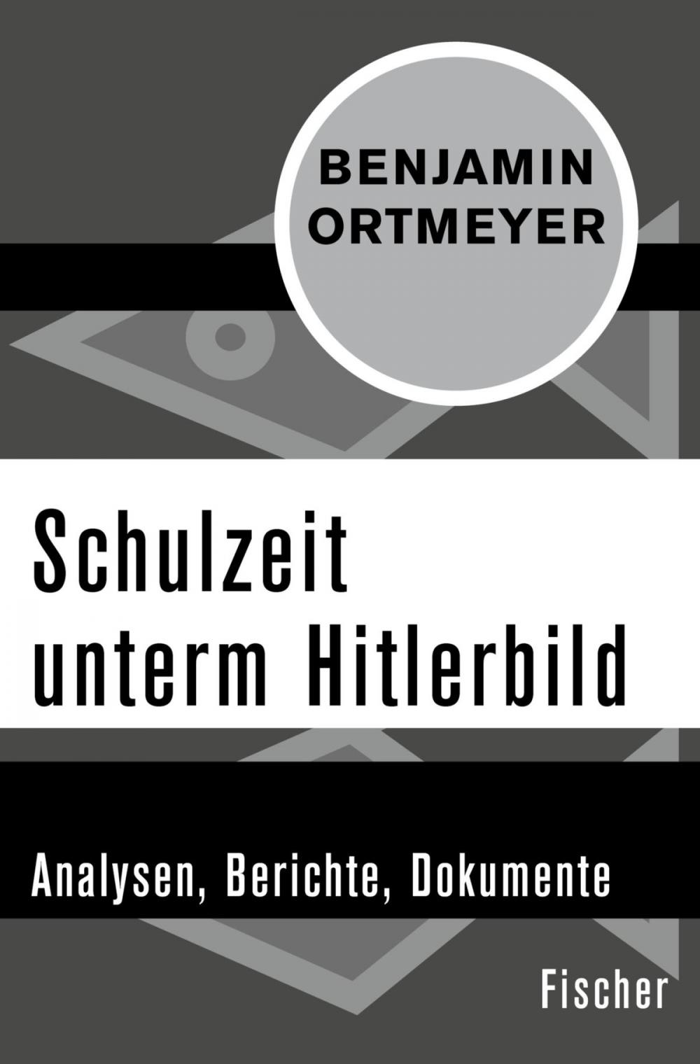 Big bigCover of Schulzeit unterm Hitlerbild