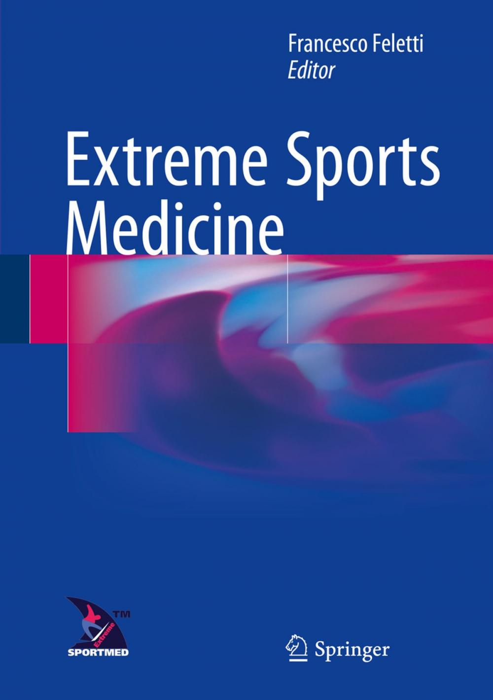 Big bigCover of Extreme Sports Medicine