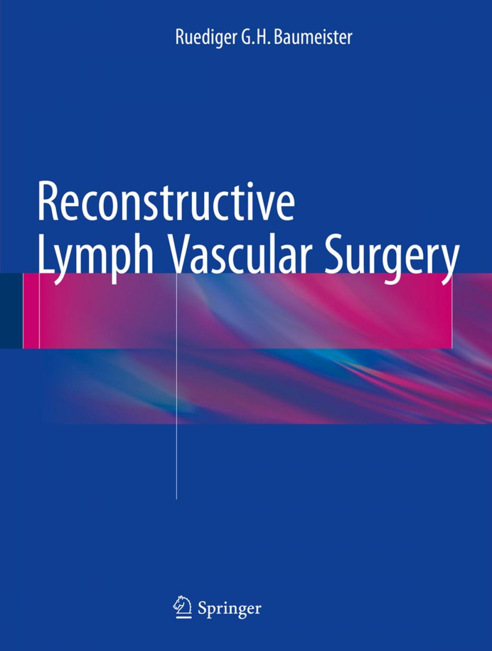 Big bigCover of Reconstructive Lymph Vascular Surgery