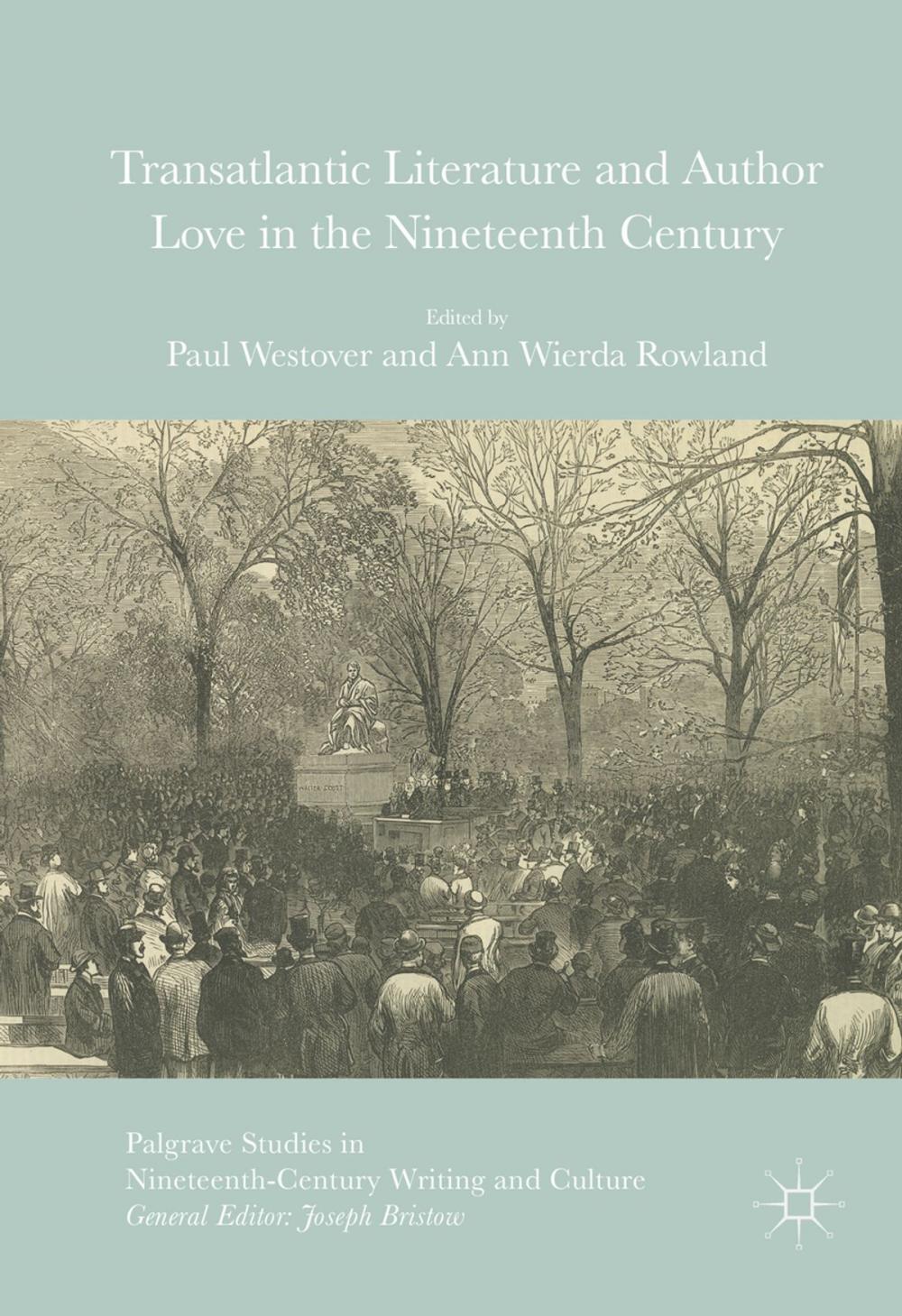 Big bigCover of Transatlantic Literature and Author Love in the Nineteenth Century