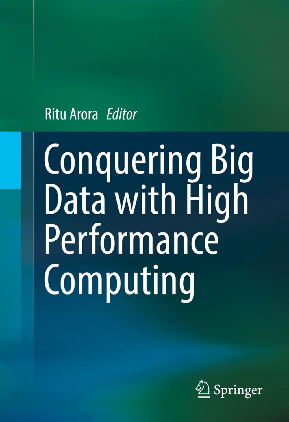 Big bigCover of Conquering Big Data with High Performance Computing