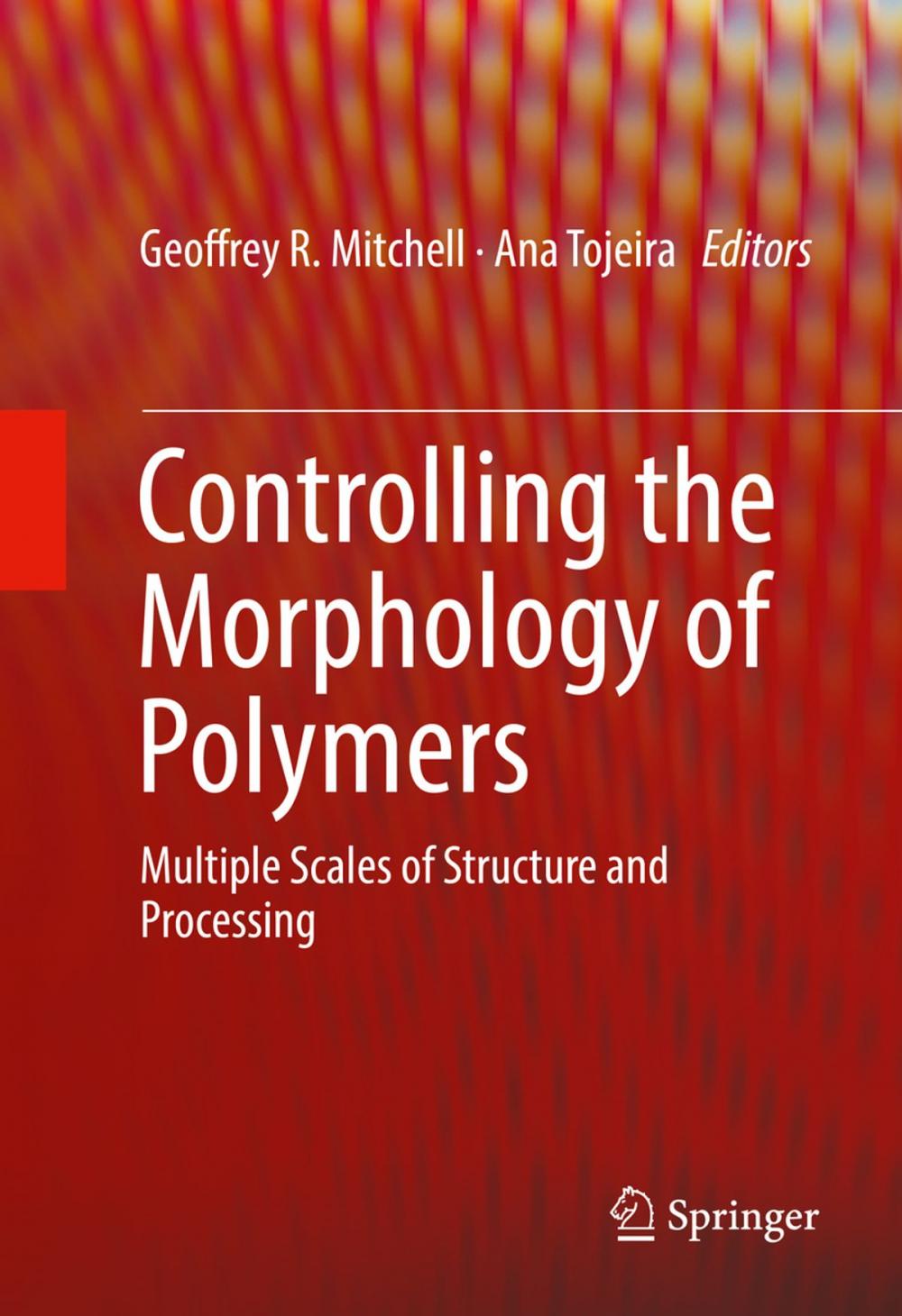 Big bigCover of Controlling the Morphology of Polymers