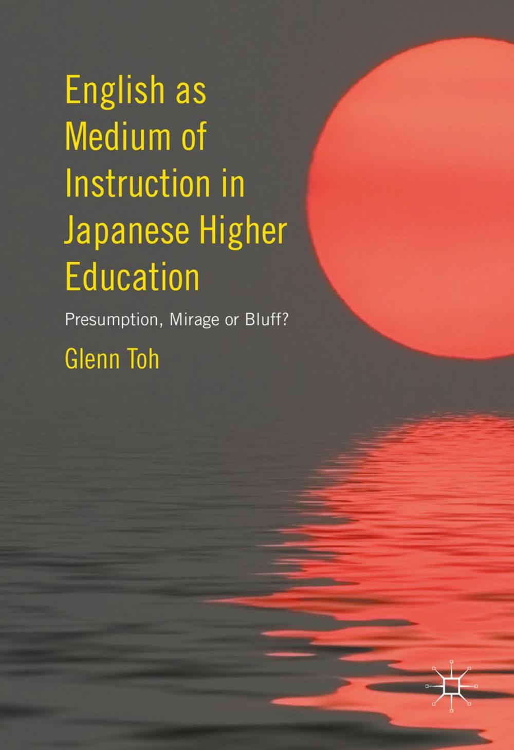 Big bigCover of English as Medium of Instruction in Japanese Higher Education