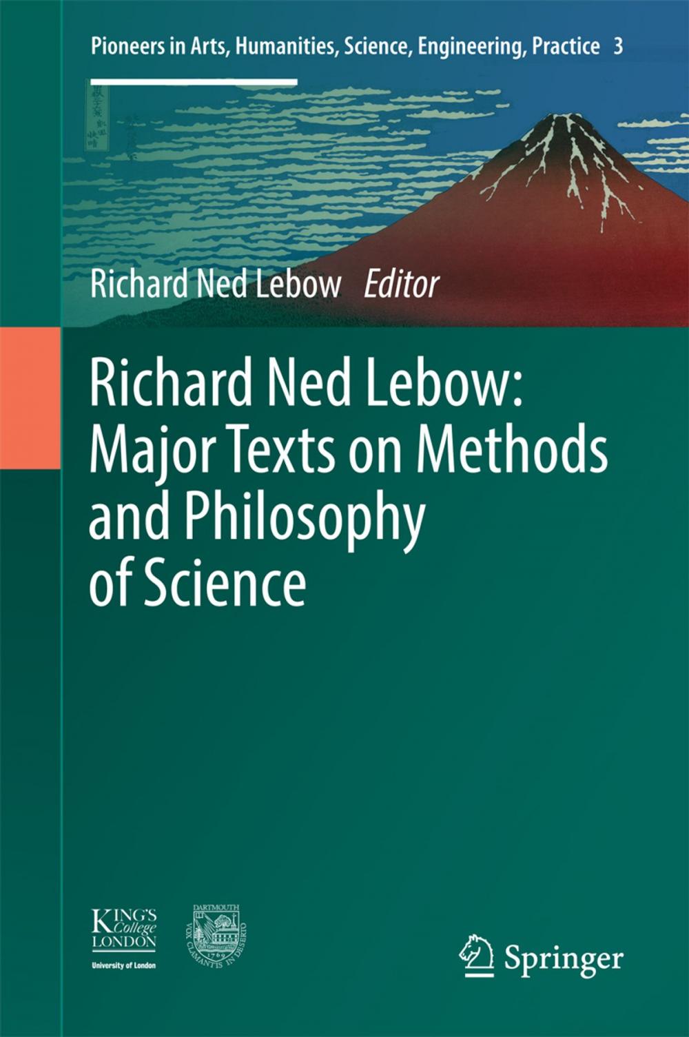 Big bigCover of Richard Ned Lebow: Major Texts on Methods and Philosophy of Science