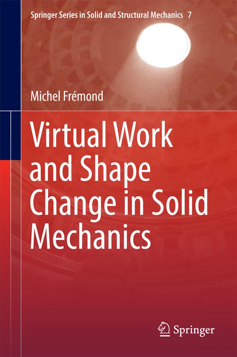 Big bigCover of Virtual Work and Shape Change in Solid Mechanics