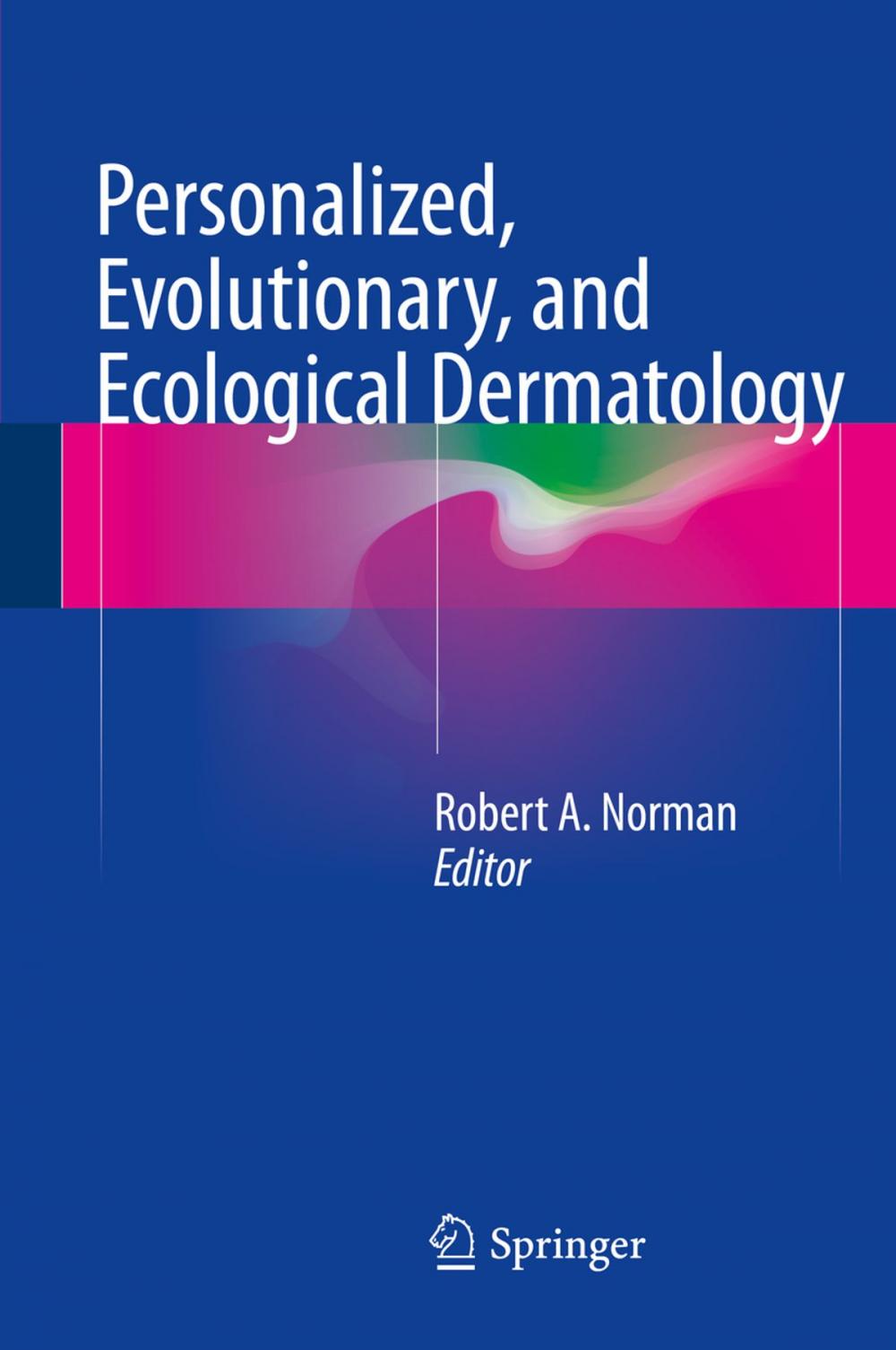 Big bigCover of Personalized, Evolutionary, and Ecological Dermatology