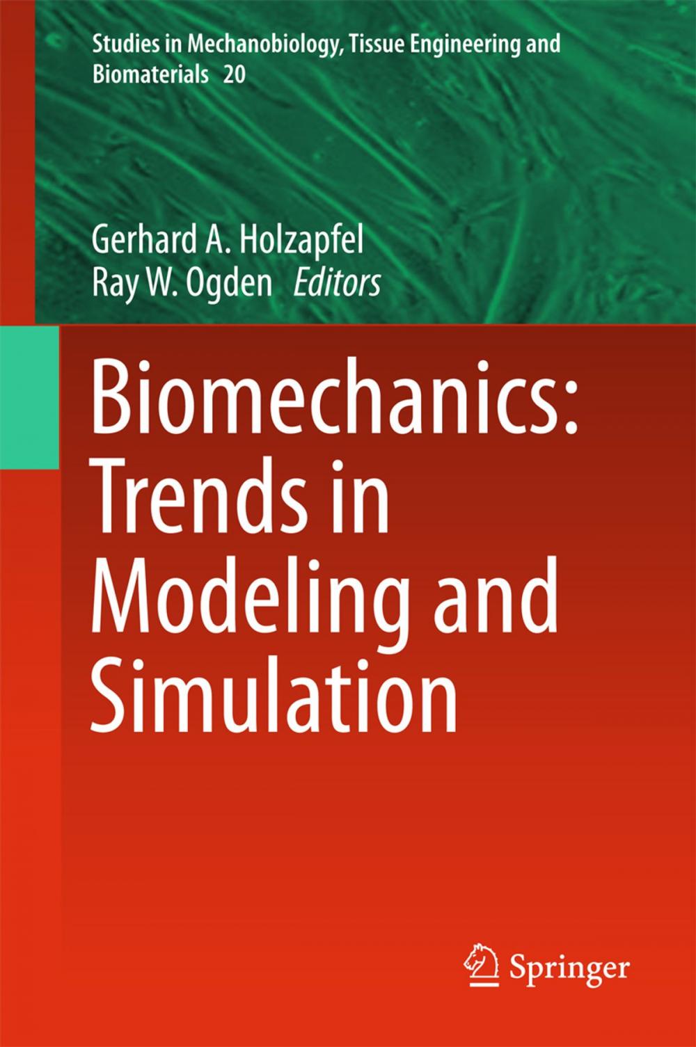 Big bigCover of Biomechanics: Trends in Modeling and Simulation