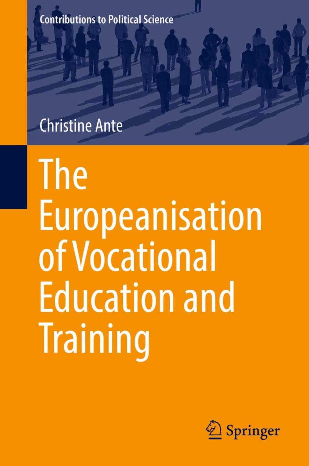 Big bigCover of The Europeanisation of Vocational Education and Training