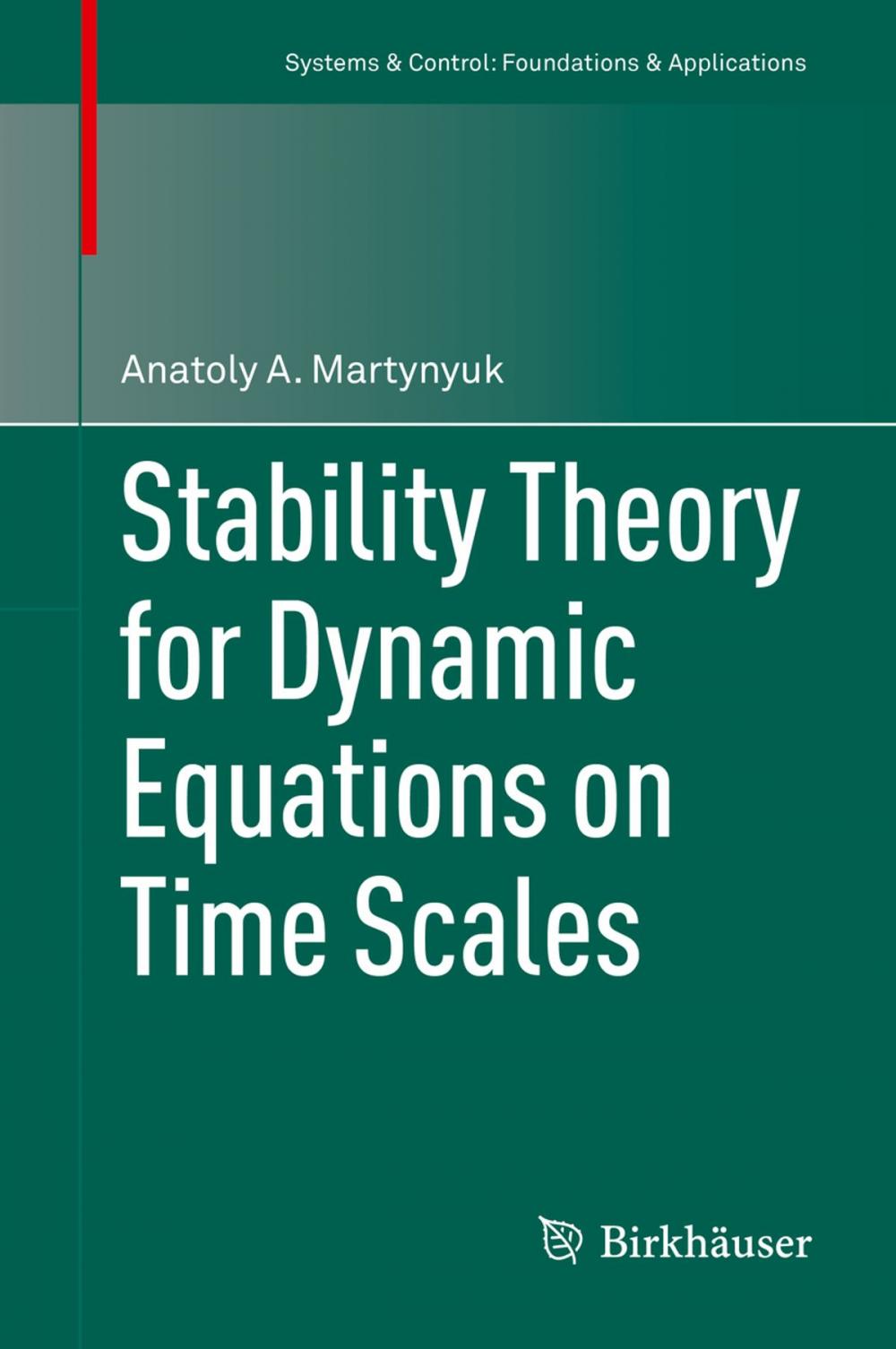 Big bigCover of Stability Theory for Dynamic Equations on Time Scales