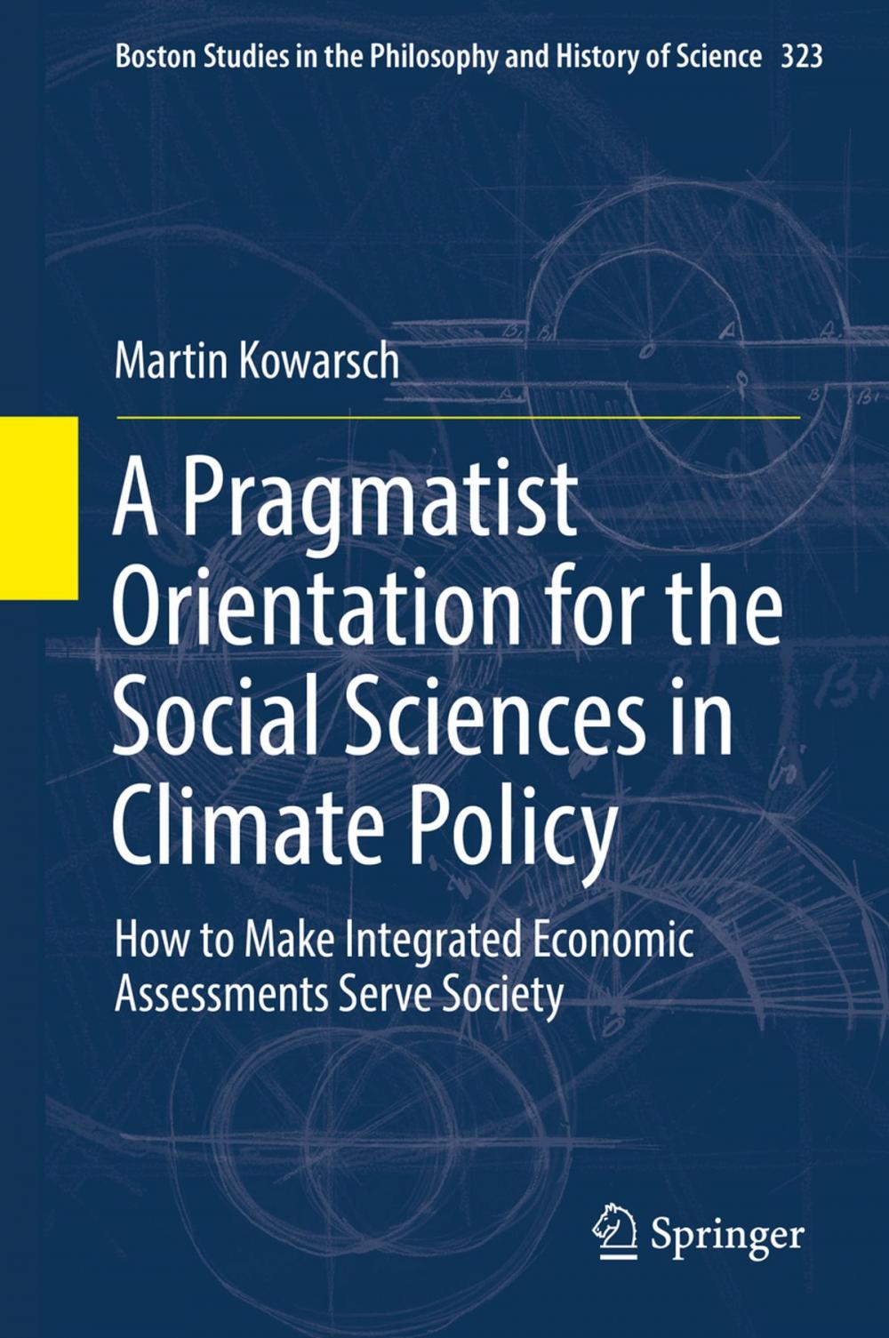 Big bigCover of A Pragmatist Orientation for the Social Sciences in Climate Policy