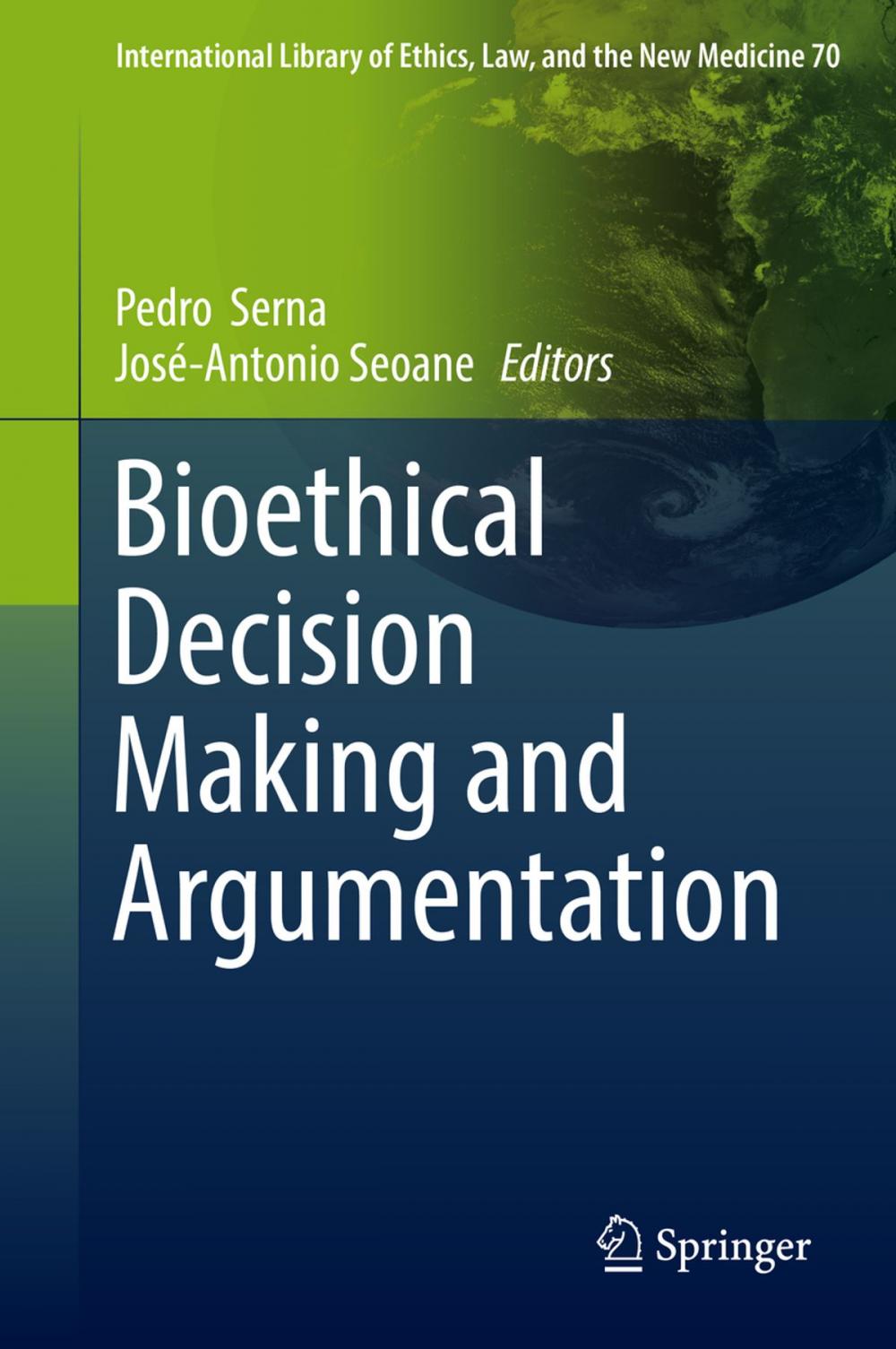 Big bigCover of Bioethical Decision Making and Argumentation