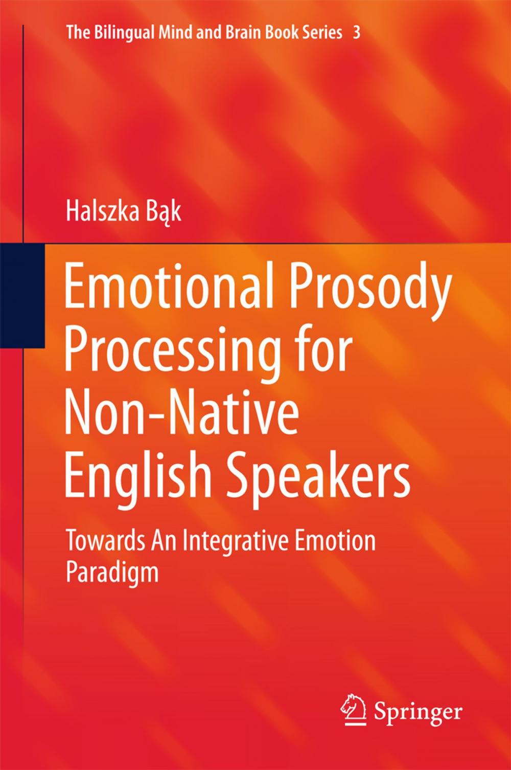 Big bigCover of Emotional Prosody Processing for Non-Native English Speakers