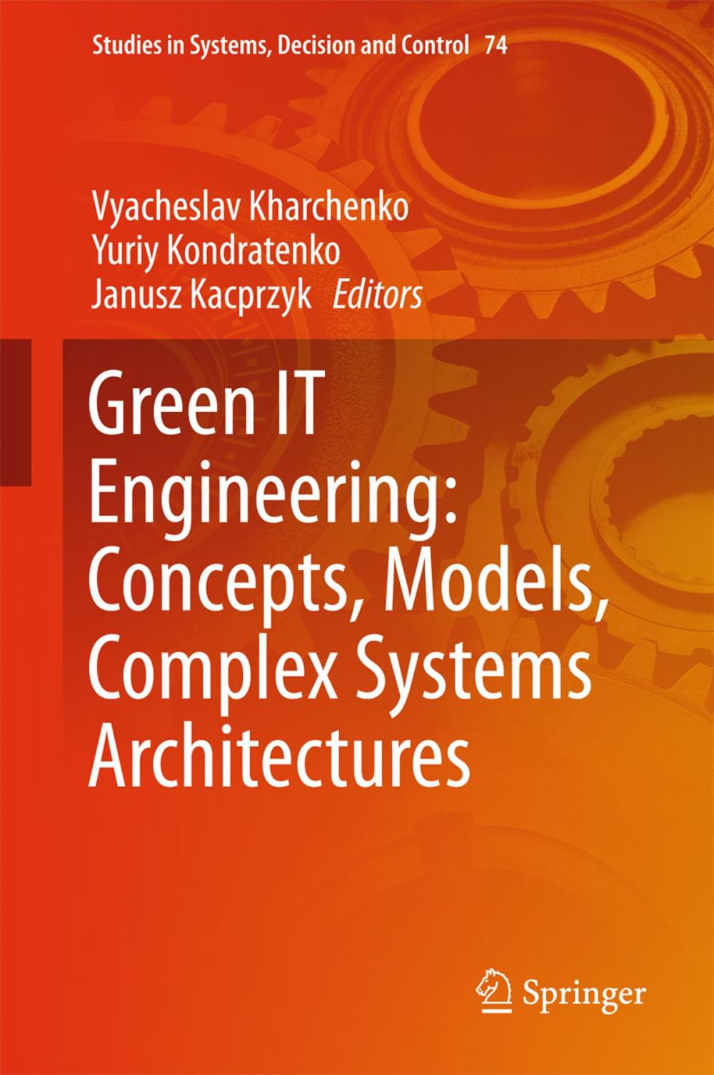 Big bigCover of Green IT Engineering: Concepts, Models, Complex Systems Architectures