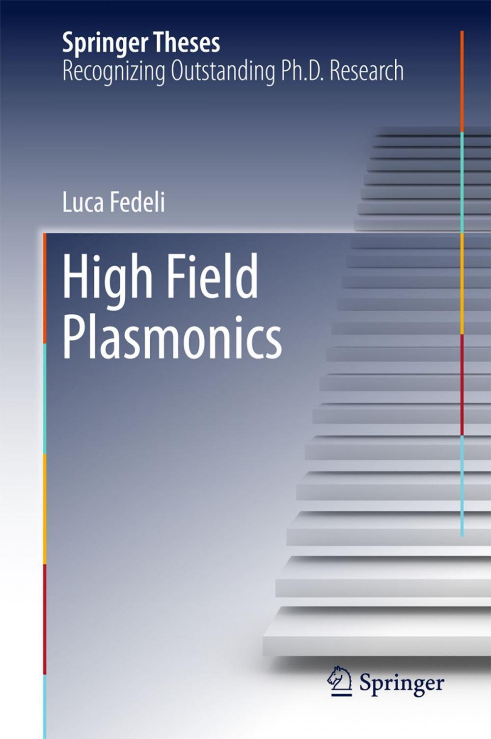 Big bigCover of High Field Plasmonics