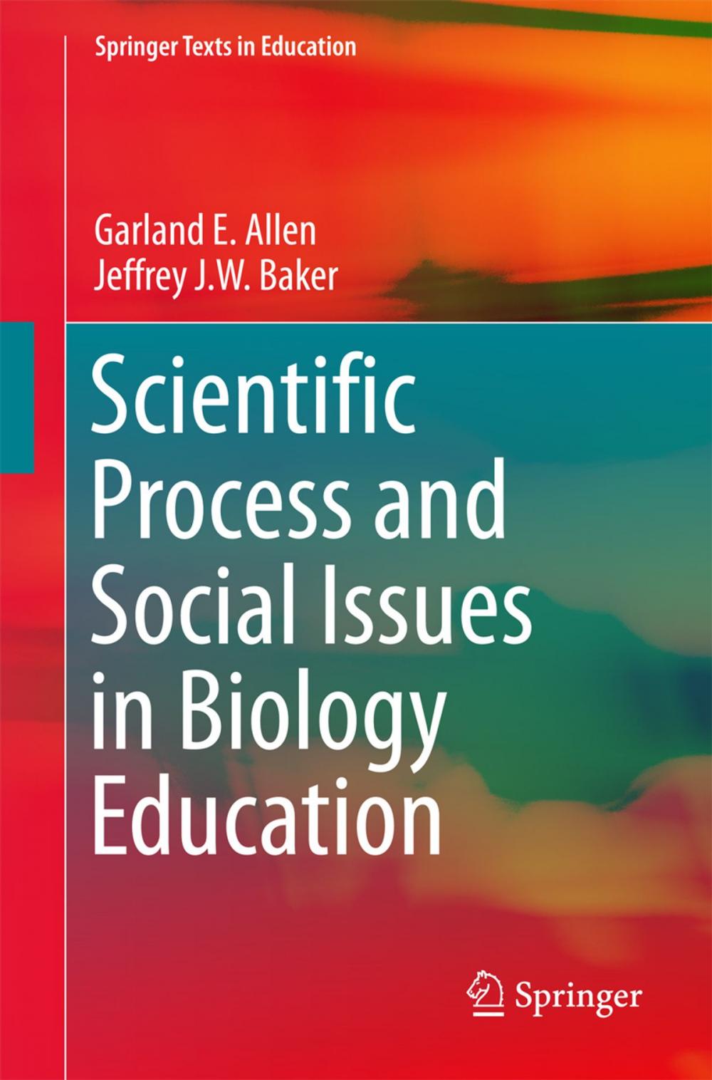 Big bigCover of Scientific Process and Social Issues in Biology Education