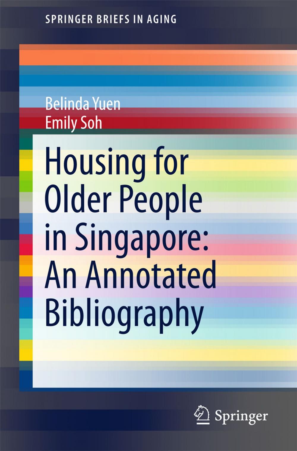 Big bigCover of Housing for Older People in Singapore: An Annotated Bibliography