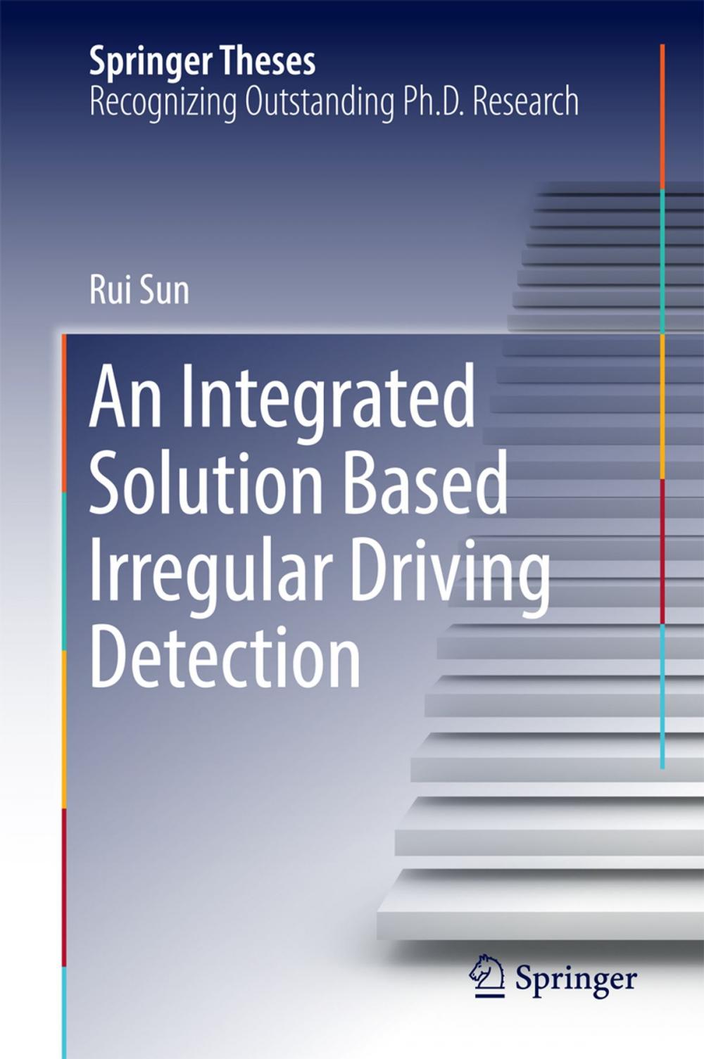 Big bigCover of An Integrated Solution Based Irregular Driving Detection