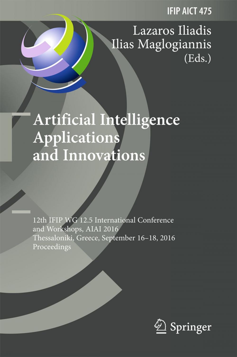 Big bigCover of Artificial Intelligence Applications and Innovations