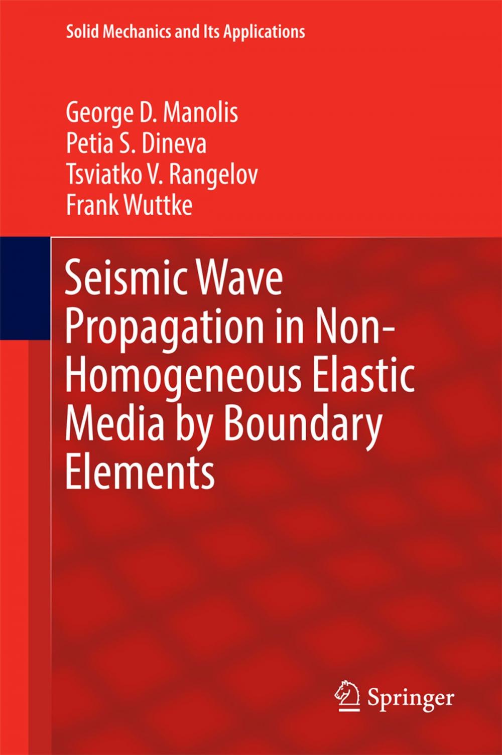 Big bigCover of Seismic Wave Propagation in Non-Homogeneous Elastic Media by Boundary Elements