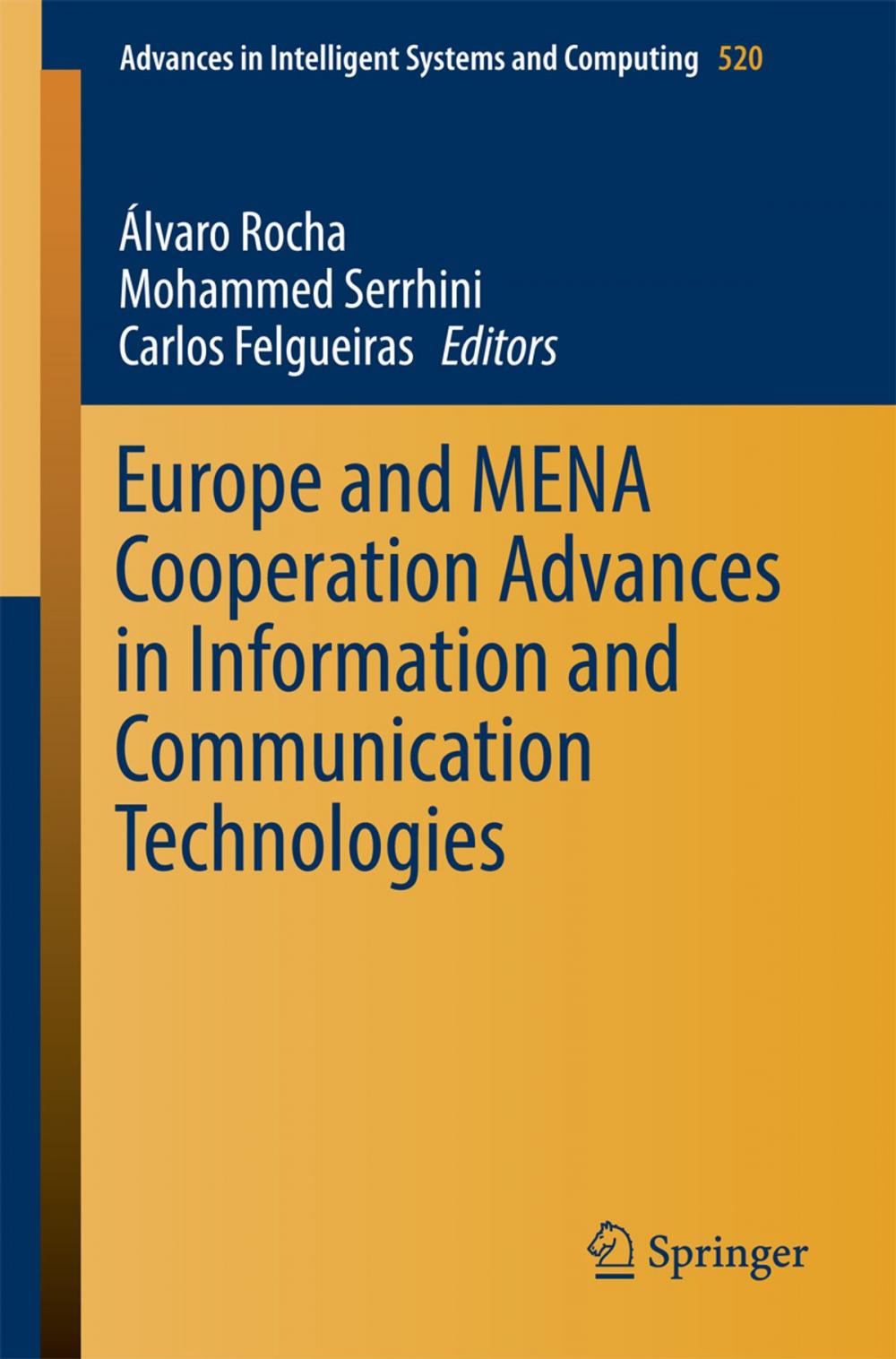 Big bigCover of Europe and MENA Cooperation Advances in Information and Communication Technologies