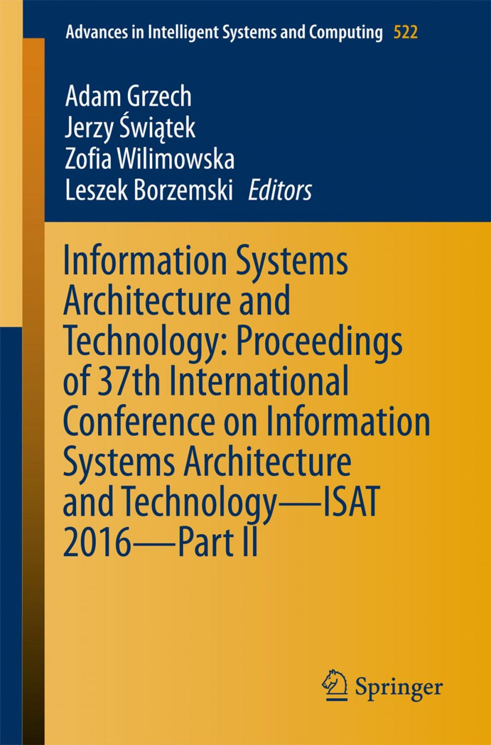 Big bigCover of Information Systems Architecture and Technology: Proceedings of 37th International Conference on Information Systems Architecture and Technology – ISAT 2016 – Part II