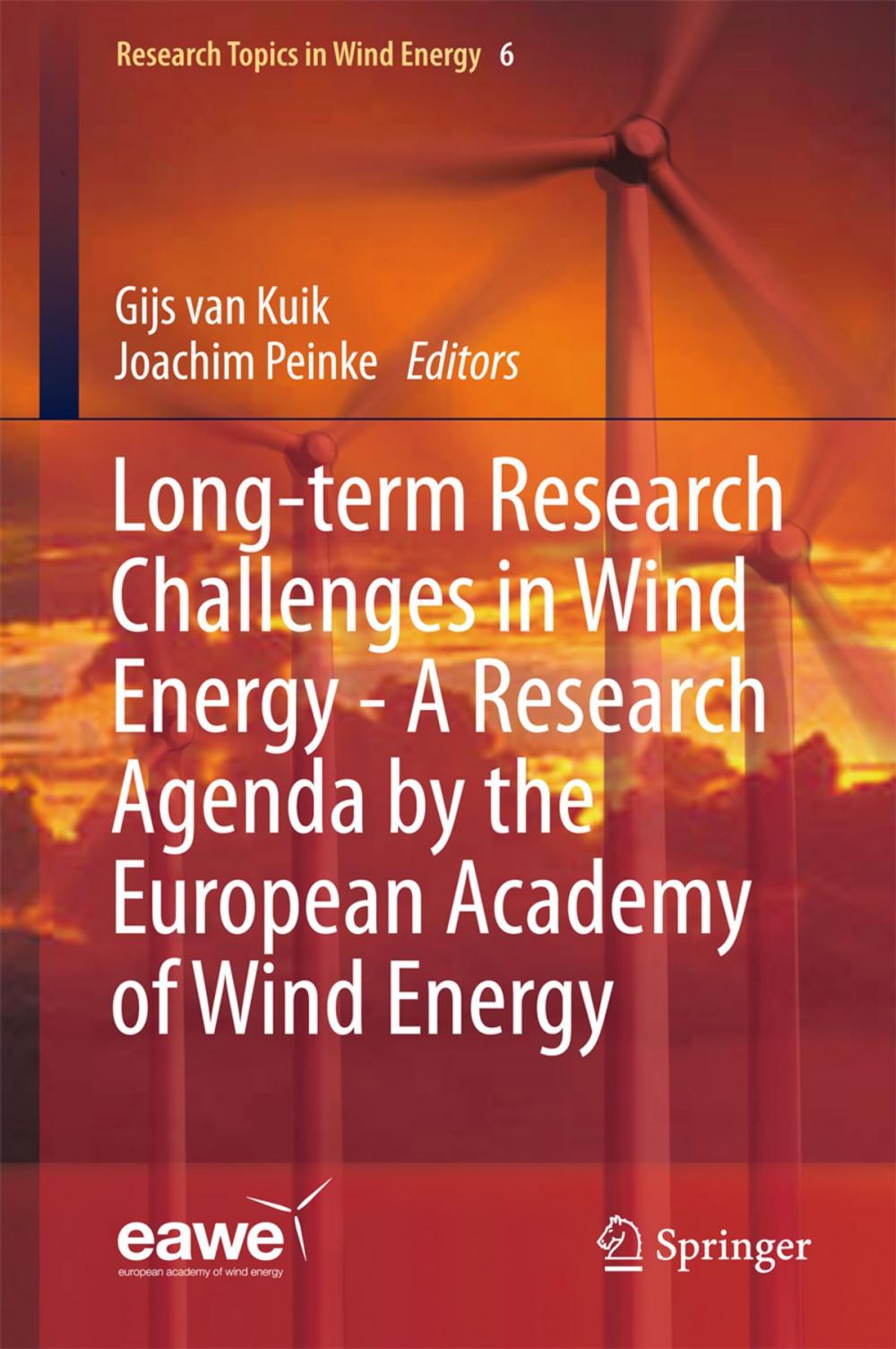 Big bigCover of Long-term Research Challenges in Wind Energy - A Research Agenda by the European Academy of Wind Energy