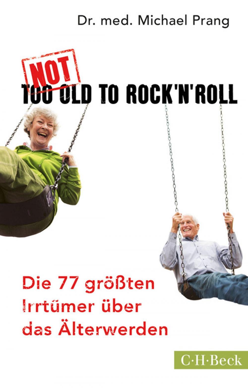 Big bigCover of Not Too Old to Rock 'n' Roll