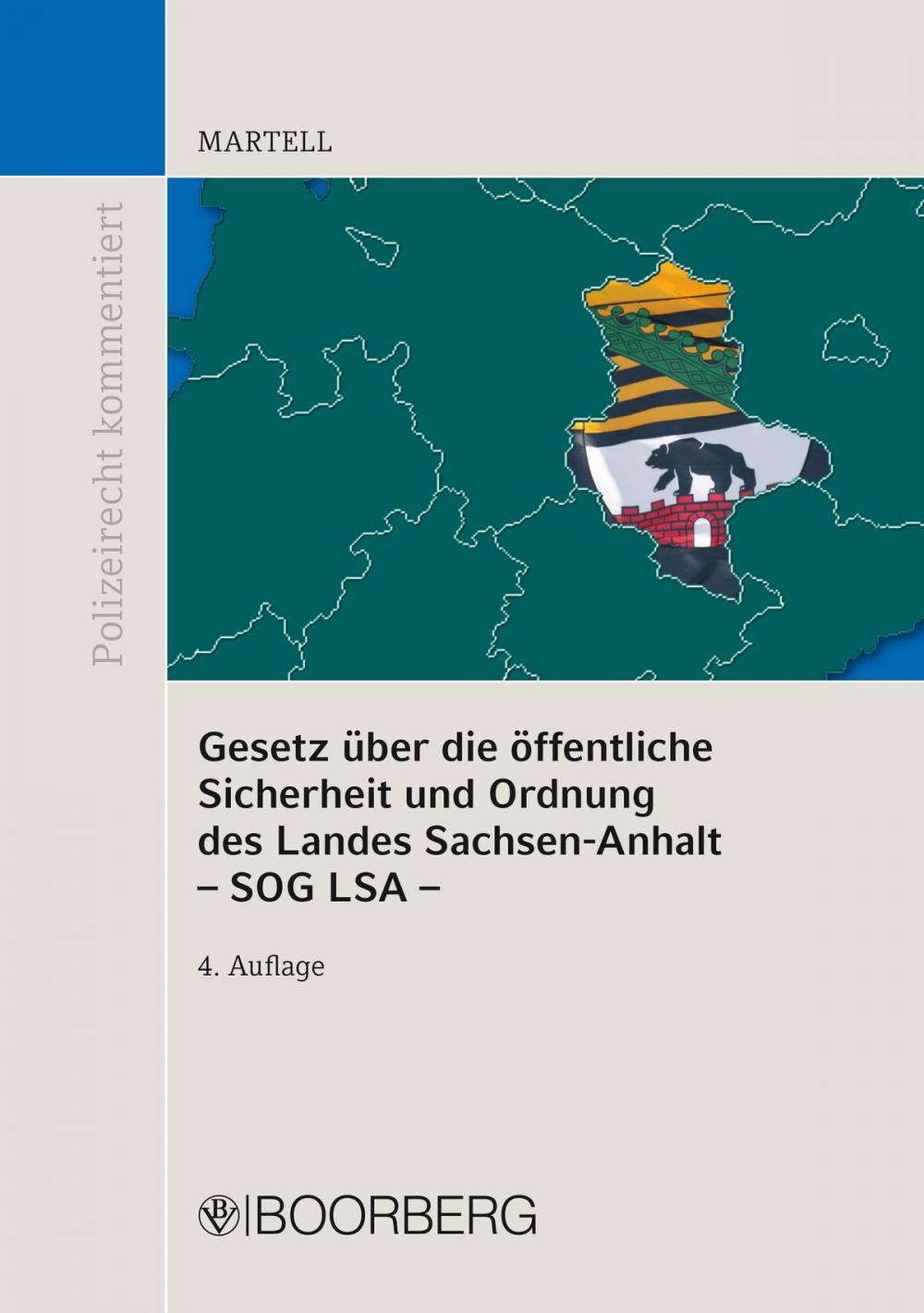 Big bigCover of Gesetz über die öffentliche Sicherheit und Ordnung des Landes Sachsen-Anhalt – SOG LSA –