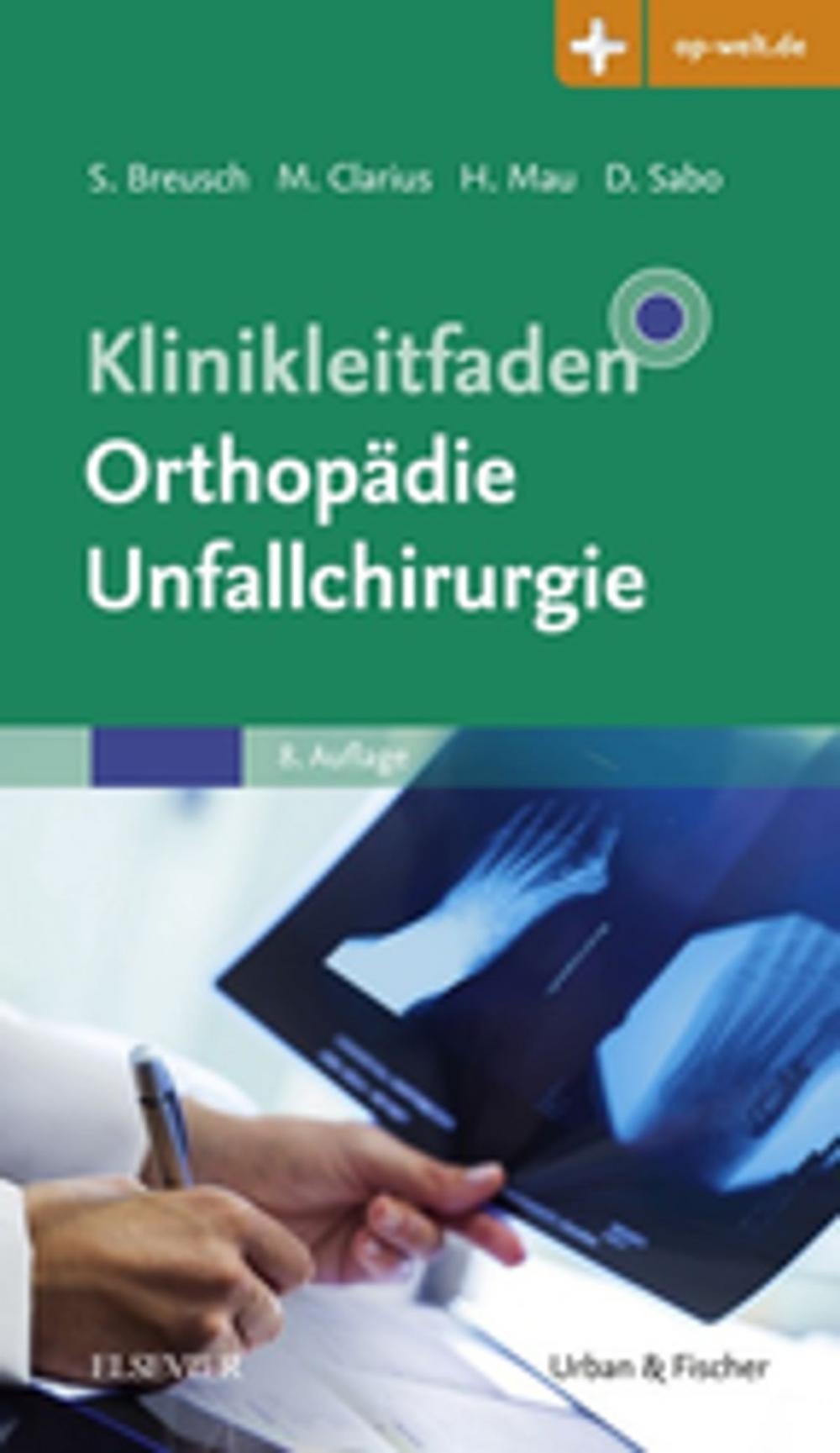 Big bigCover of Klinikleitfaden Orthopädie Unfallchirurgie