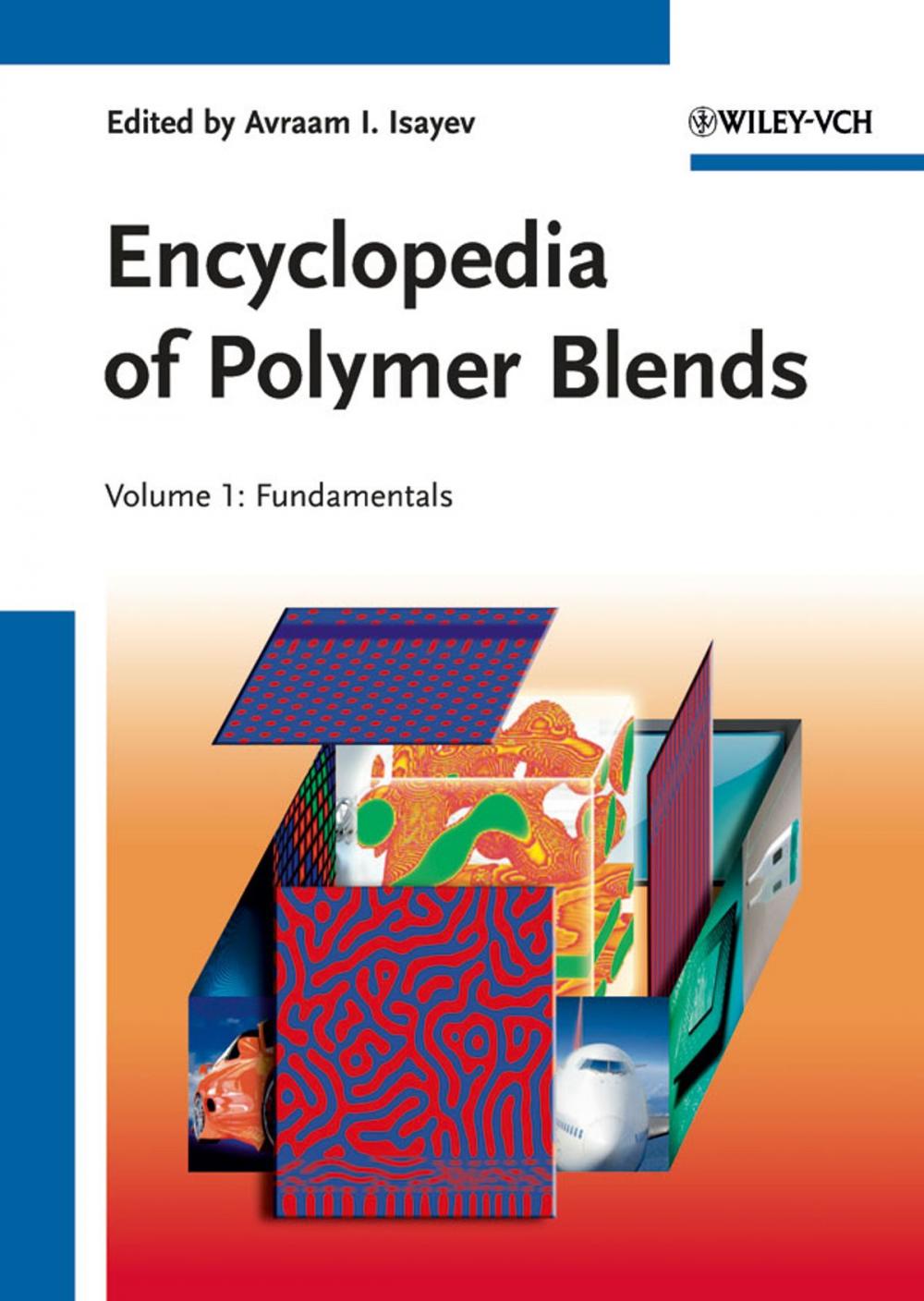 Big bigCover of Encyclopedia of Polymer Blends, Volume 1