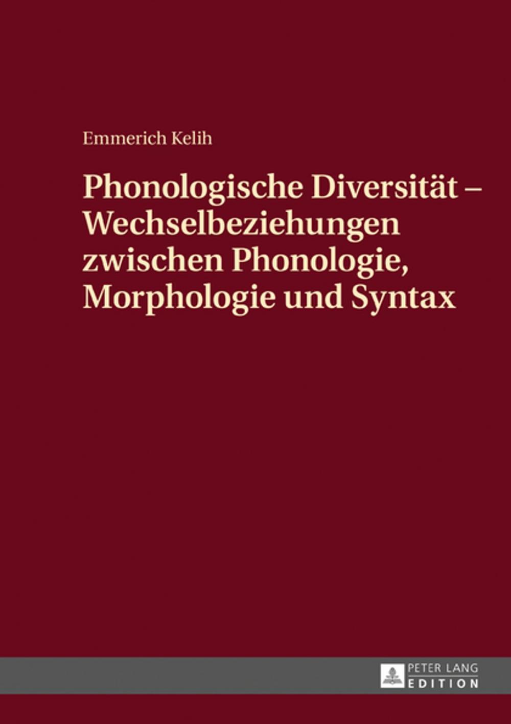 Big bigCover of Phonologische Diversitaet - Wechselbeziehungen zwischen Phonologie, Morphologie und Syntax