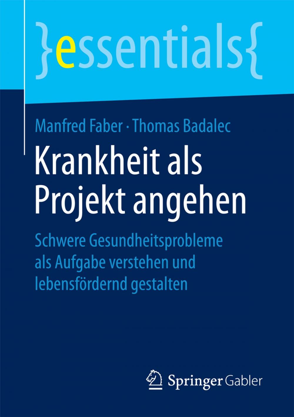 Big bigCover of Krankheit als Projekt angehen