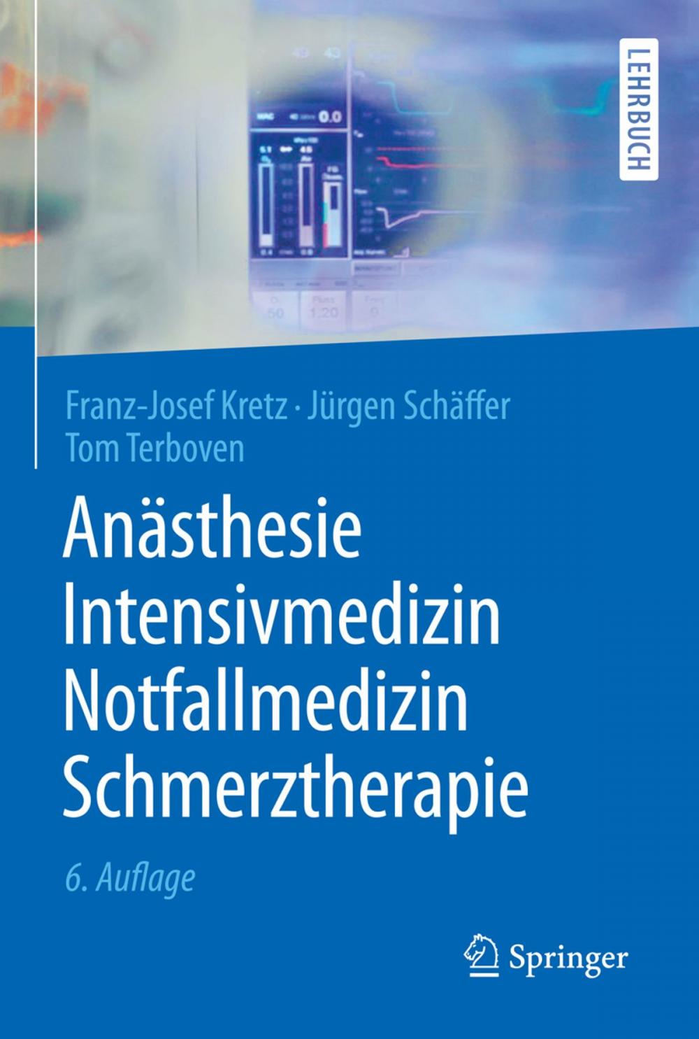 Big bigCover of Anästhesie, Intensivmedizin, Notfallmedizin, Schmerztherapie