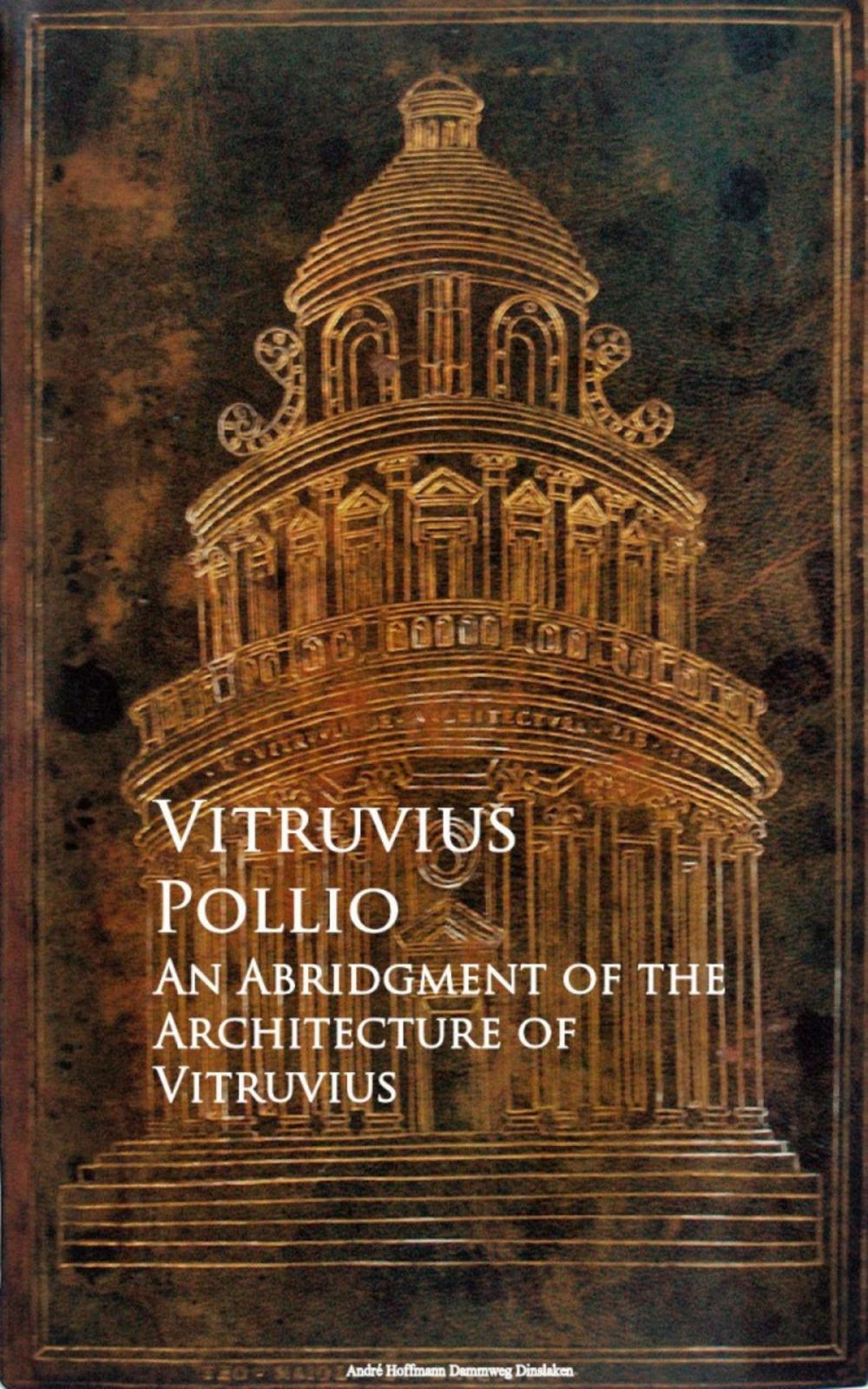 Big bigCover of An Abridgment of the Architecture of Vitruvius