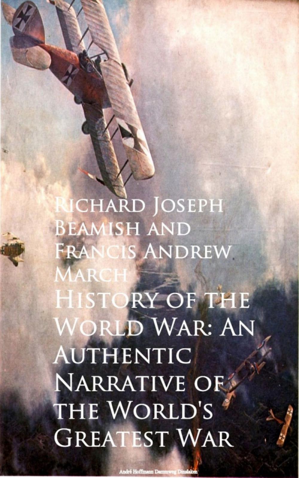 Big bigCover of History of the World War: An Authentic Narrative