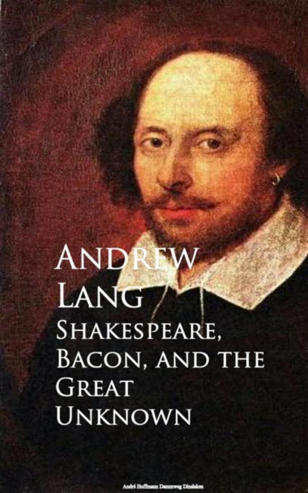 Big bigCover of Shakespeare, Bacon, and the Great Unknown