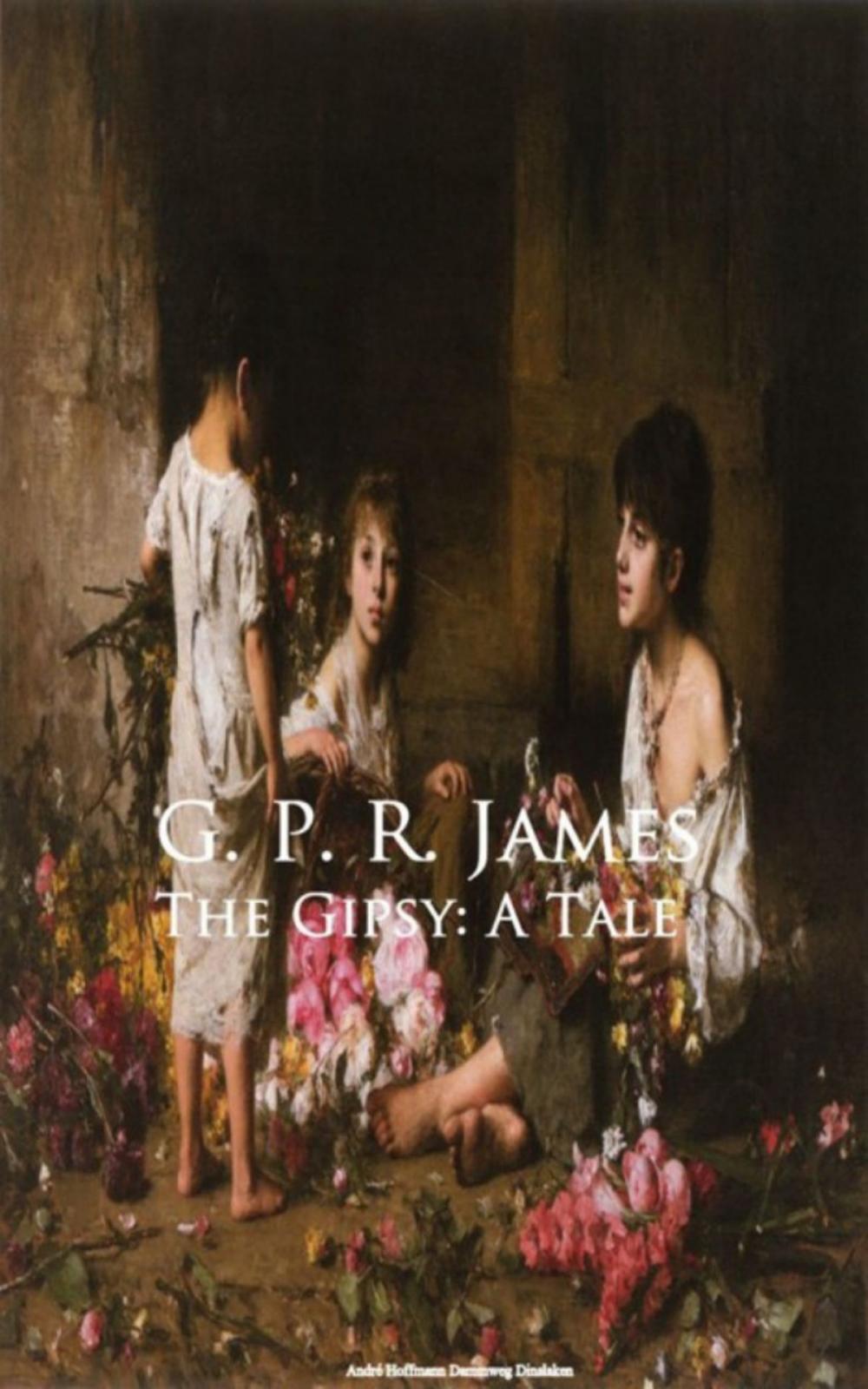 Big bigCover of The Gipsy: A Tale