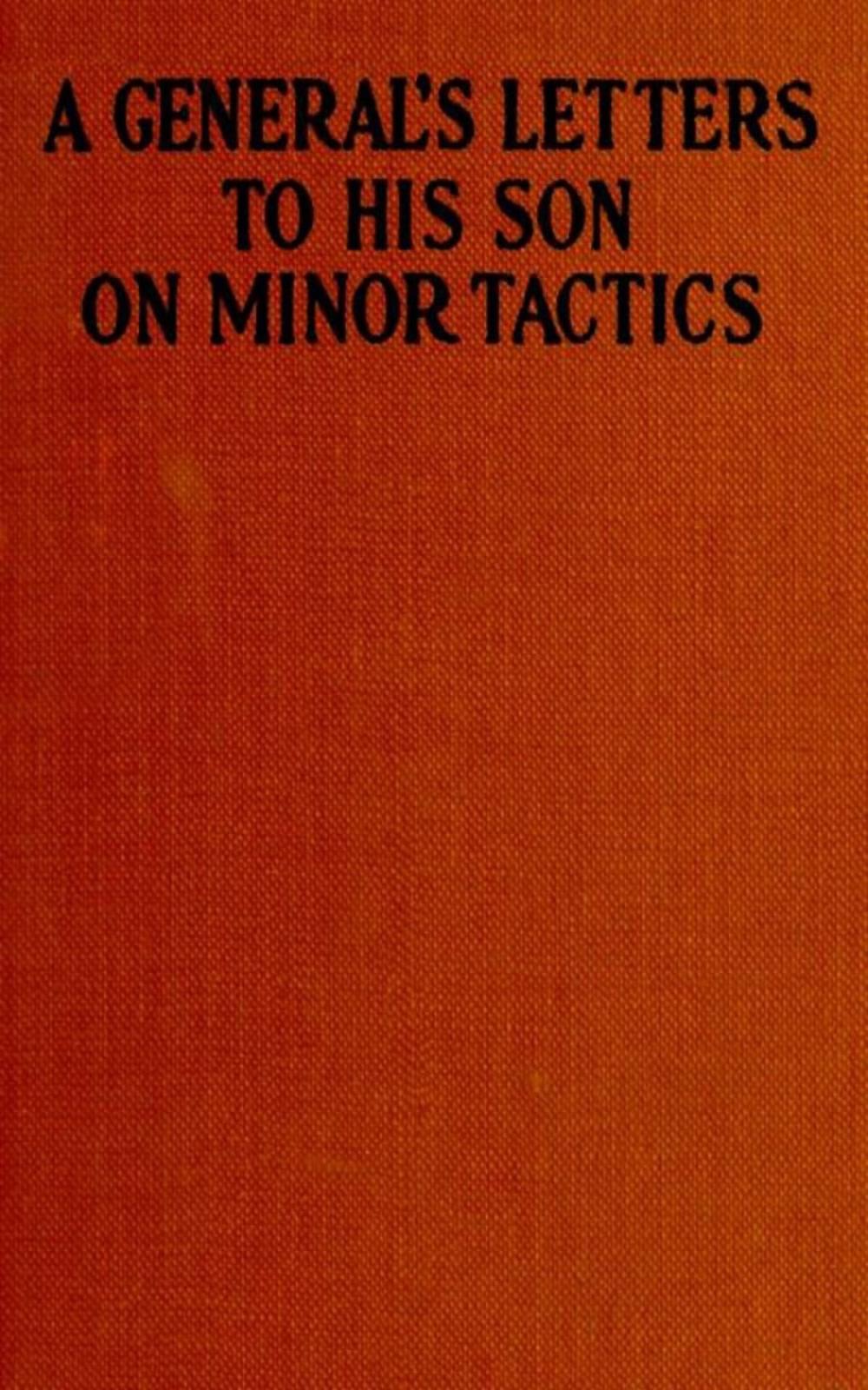 Big bigCover of A General's Letters to His Son on Minor Tactics