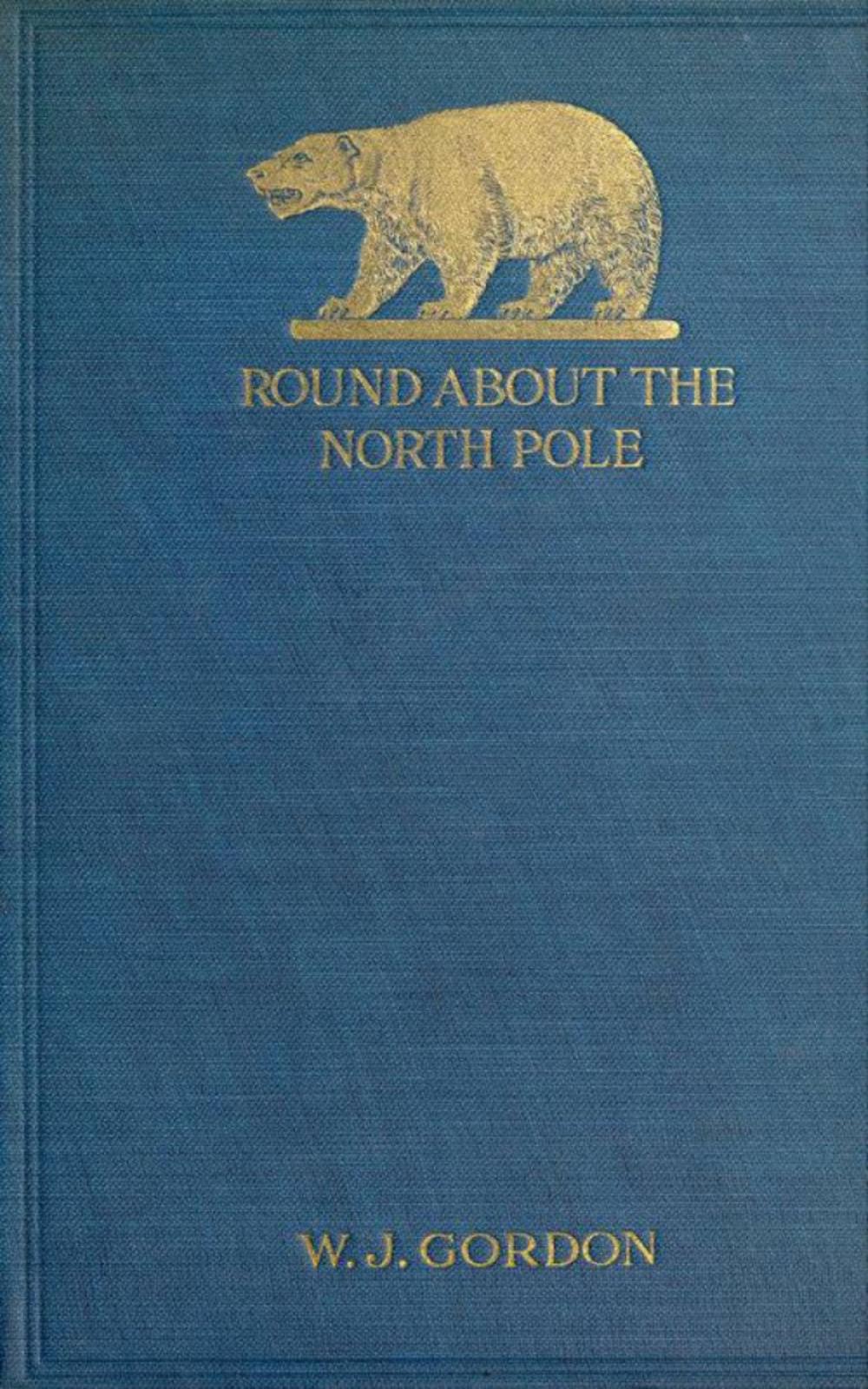 Big bigCover of Round About the North Pole