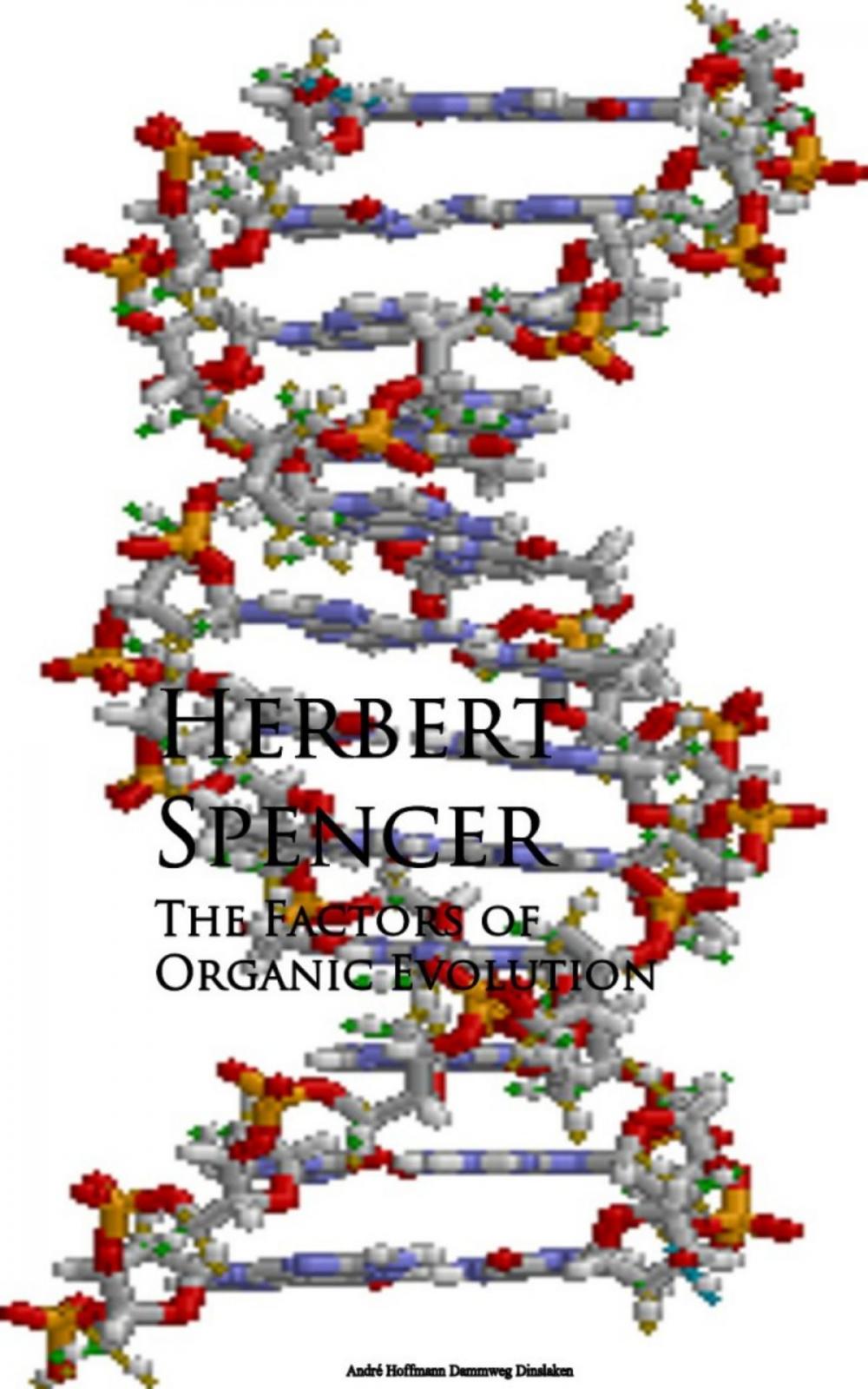 Big bigCover of The Factors of Organic Evolution