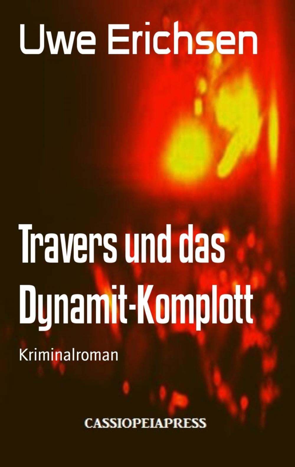 Big bigCover of Travers und das Dynamit-Komplott