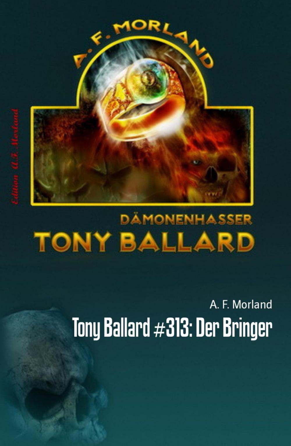 Big bigCover of Tony Ballard #313: Der Bringer