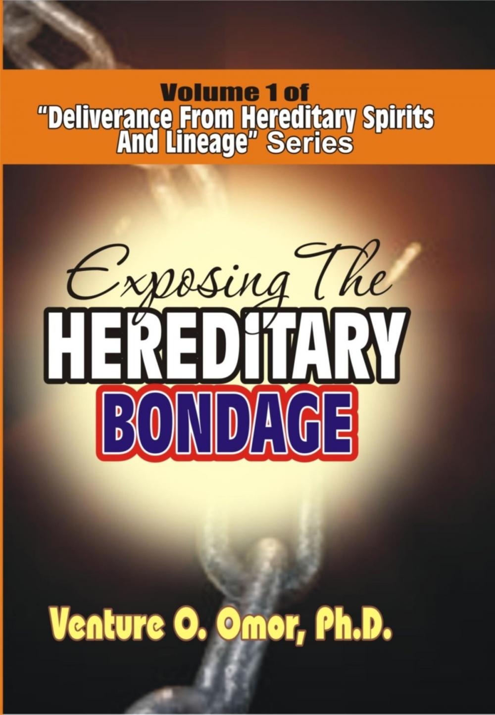 Big bigCover of DELIVERANCE FROM HEREDITARY SPIRIT & LINEAGE VOLUME -1