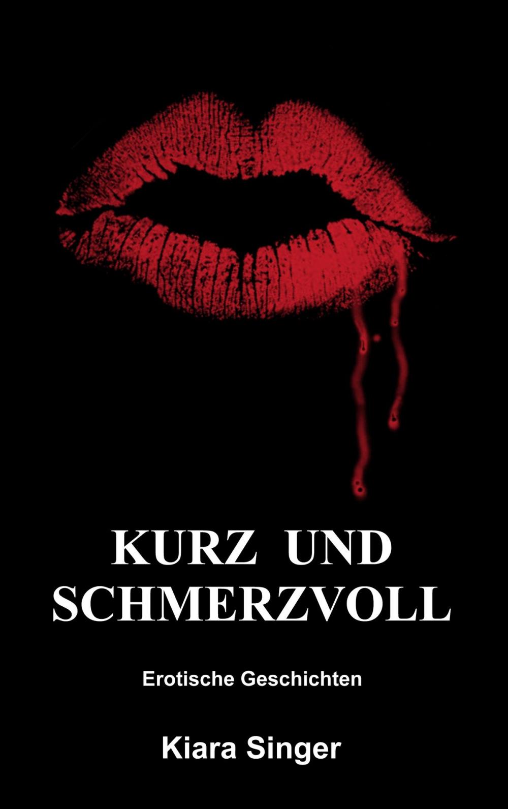 Big bigCover of Kurz und schmerzvoll