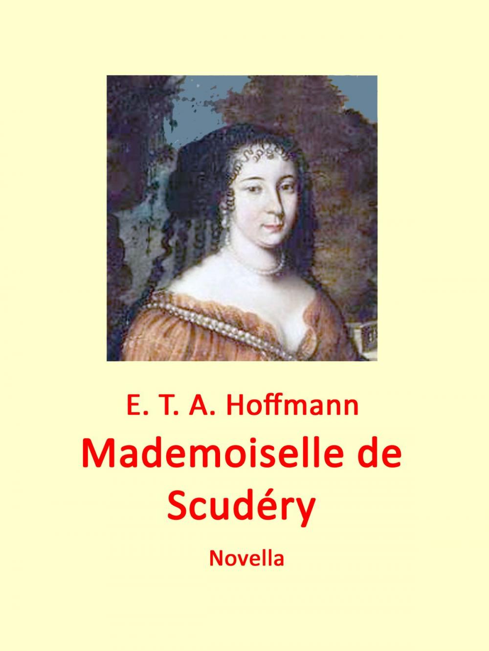 Big bigCover of Mademoiselle de Scudéry